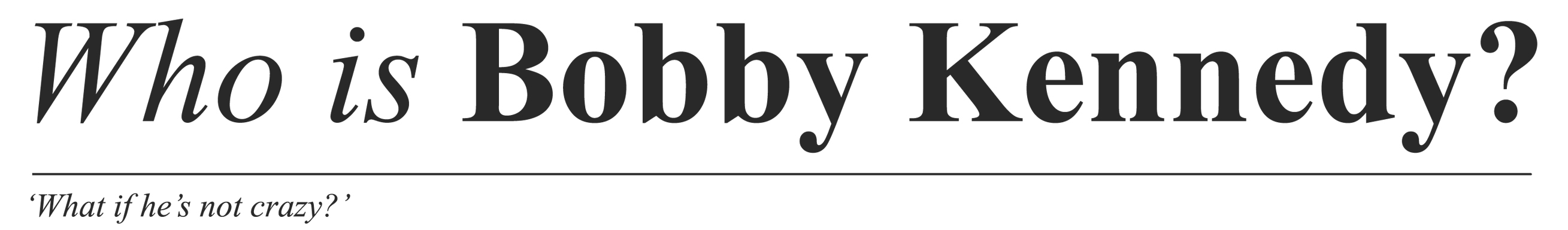 Who is Bobby Kennedy Logo